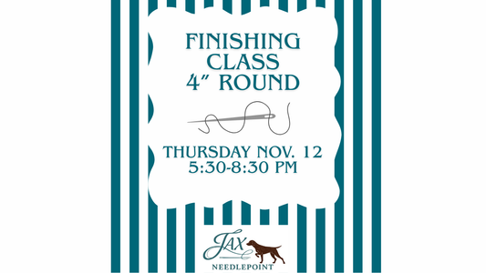 Finishing Class - 4" Round November 12th