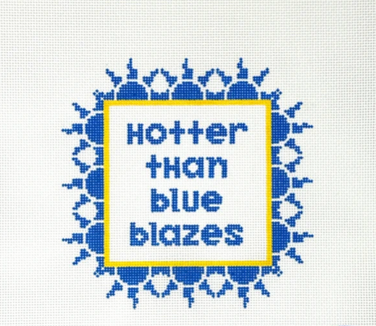 Hotter than Blue Blazes